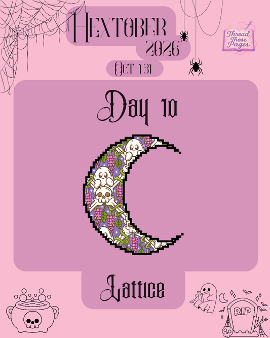 Hextober Day 10 - Lattice